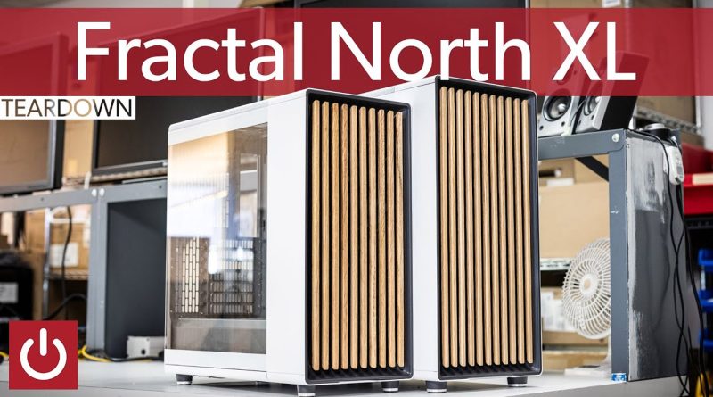 Watch us build bigger in Fractal Design’s North XL PC case