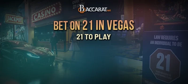 All You Need to Know About Las Vegas’s Age Laws