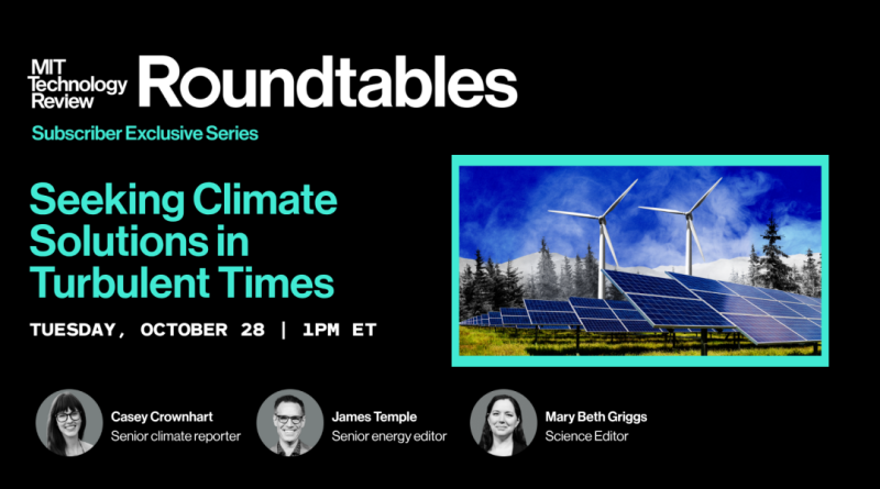 Roundtables: Seeking Climate Solutions in Turbulent Times