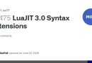 LuaJIT 3.0 proposed syntax extensions