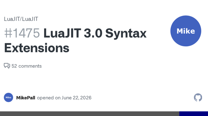 LuaJIT 3.0 proposed syntax extensions